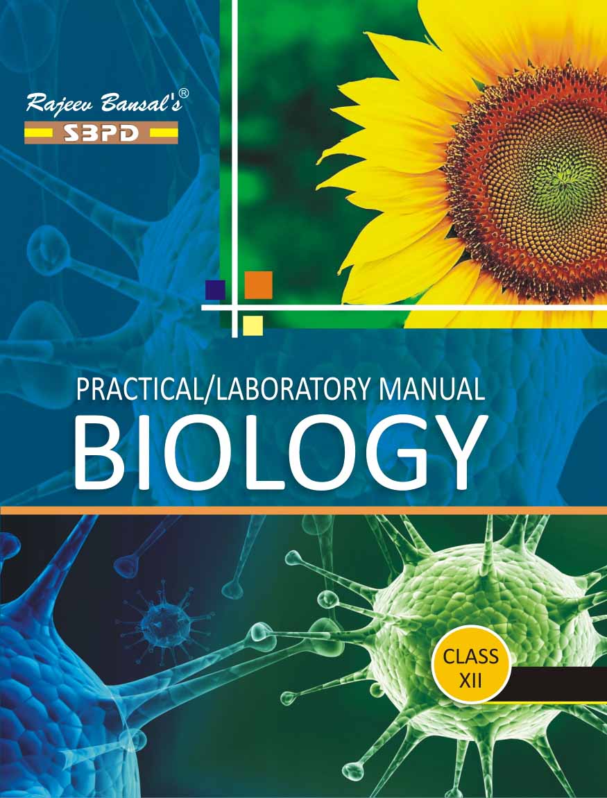 Buy Practical/Laboratory Manual Biology - SBPD Publications