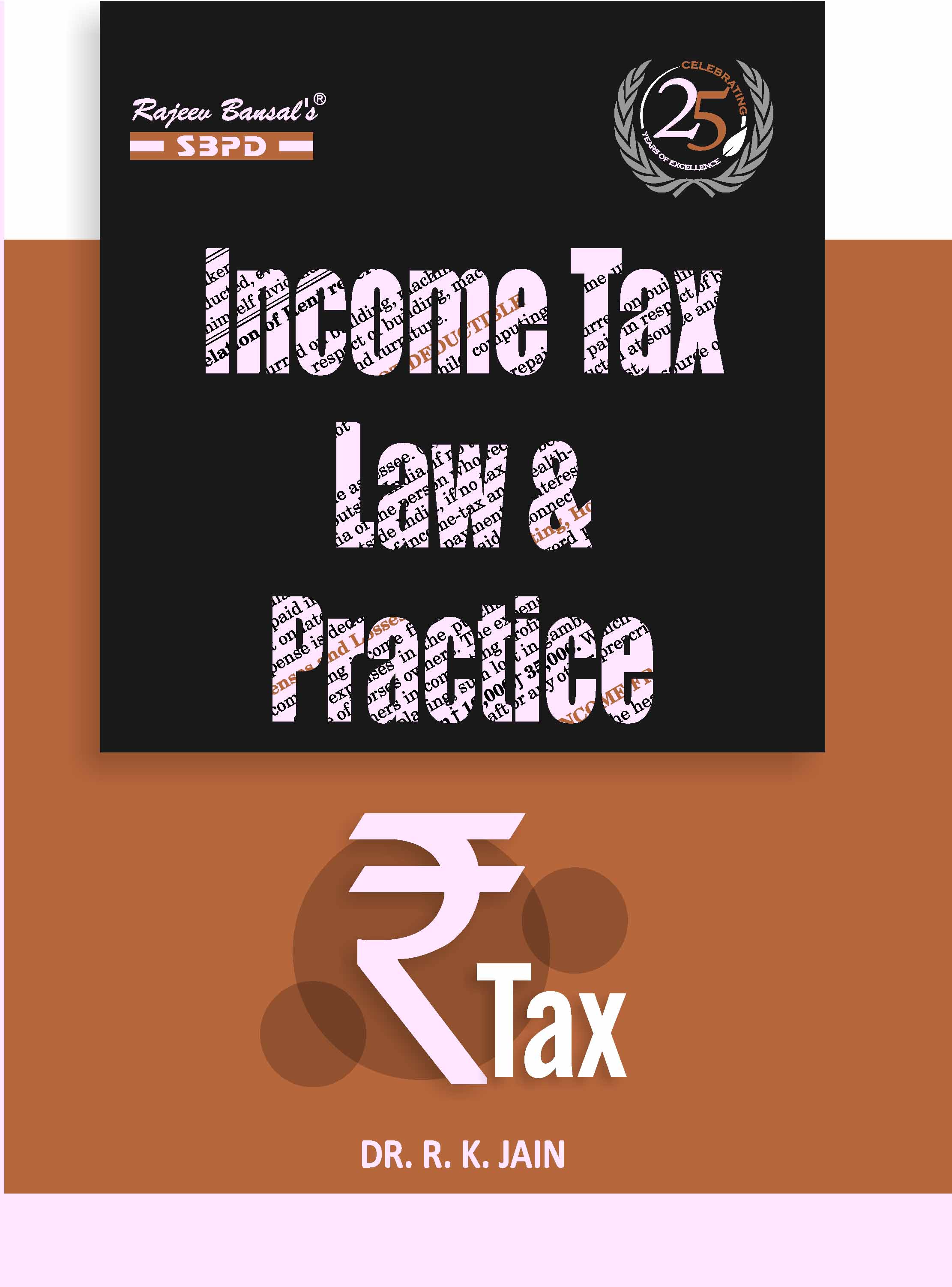 Buiy Income Tax Law & Practice By Dr. R. K. Jain - SBPD Publications